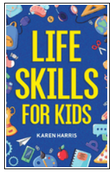 life skills for kids karen harris